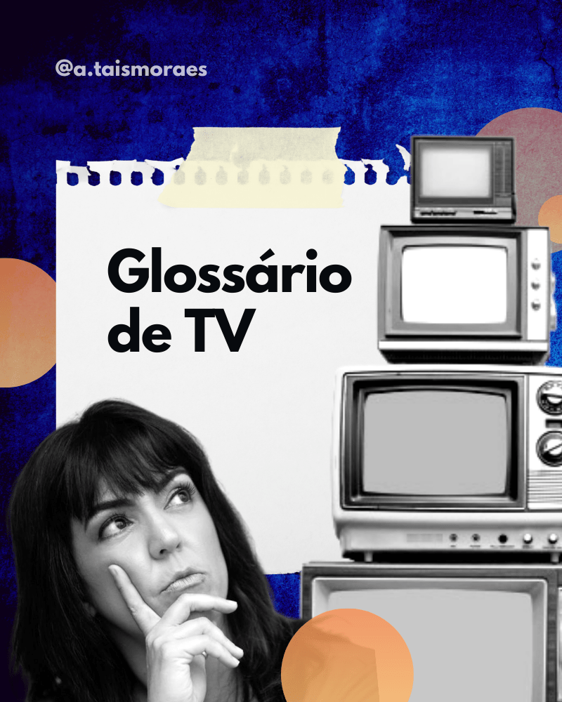 Glossário de termos e expressões da&nbsp;televisão